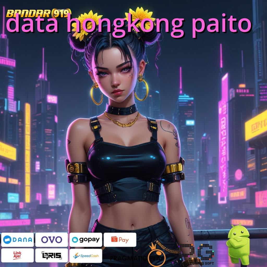 DATA HONGKONG PAITO : Membaca Peluang Jackpot dengan Koneksi Tanpa Kendala