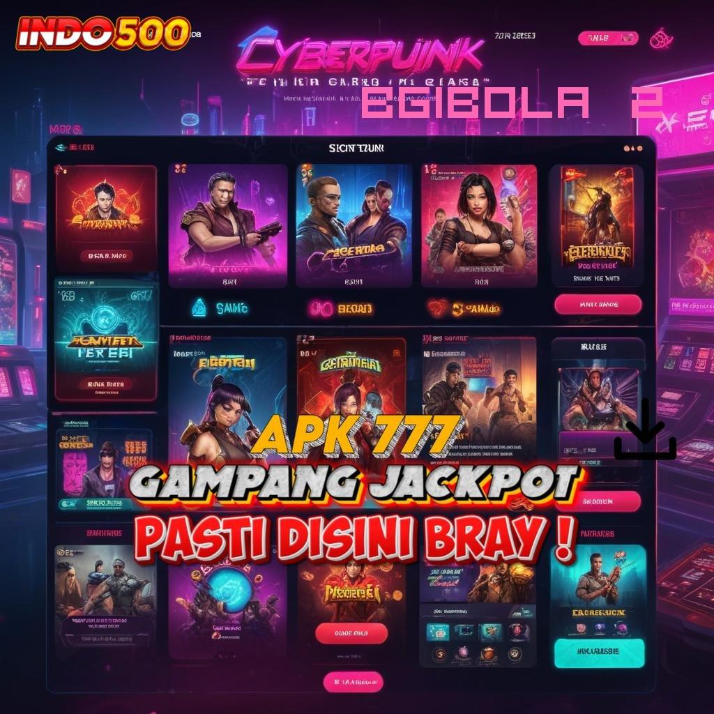 BGIBOLA 2 ➳ Jalan Mudah ke Maxwin Modal Kecil Doang