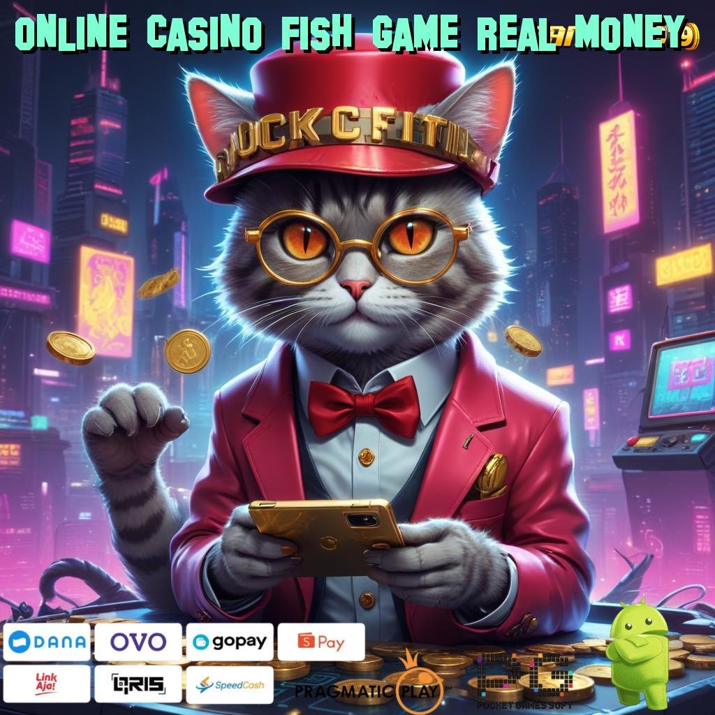 ONLINE CASINO FISH GAME REAL MONEY > rtp makin tinggi indonesia