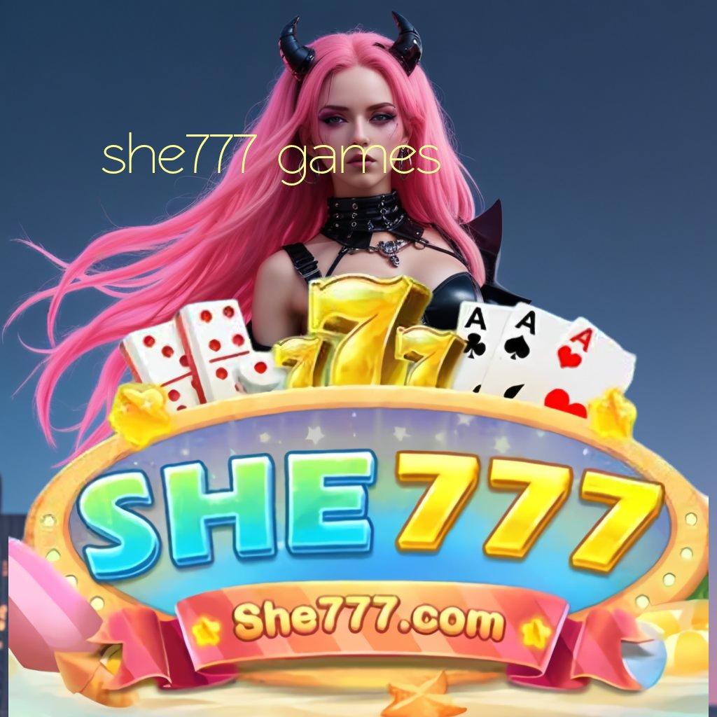 SHE777 GAMES ✔ skill dan keberuntungan portal sampingan penuh profit