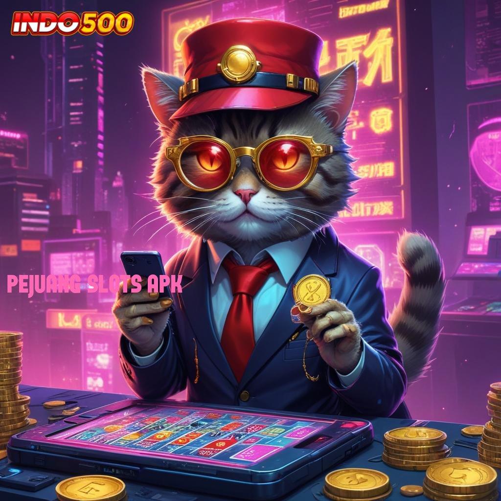 PEJUANG SLOTS APK # titik interaksi layanan rancangan lingkup fasilitas