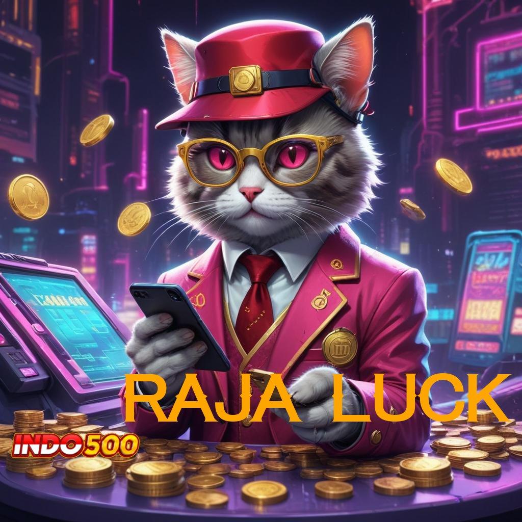 RAJA LUCK 🚀 Penting Tanpa Slot Slot