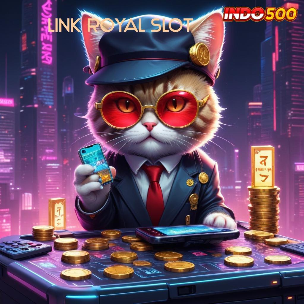 LINK ROYAL SLOT ⚡ Versi Blockchain Apk 4.8 Solusi Teknologi Modern