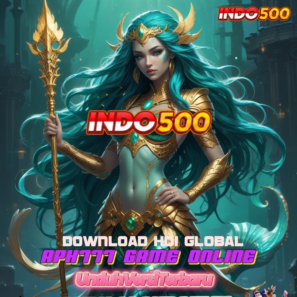 DOWNLOAD HDI GLOBAL 🥇 Garansi Cuan Maksimal Dengan RTP Tertinggi