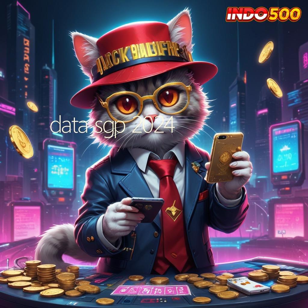 DATA SGP 2024 ≫ Versi Slot Gacor Terbaru Solusi Modern Pemain Aktif