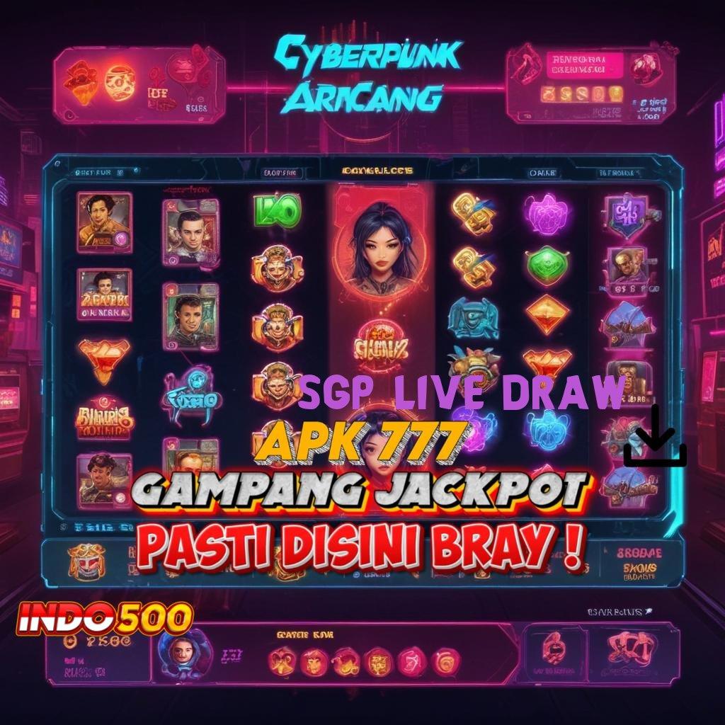 SGP LIVE DRAW , Gambaran Baru Modal Minim Langsung Kaya Besar