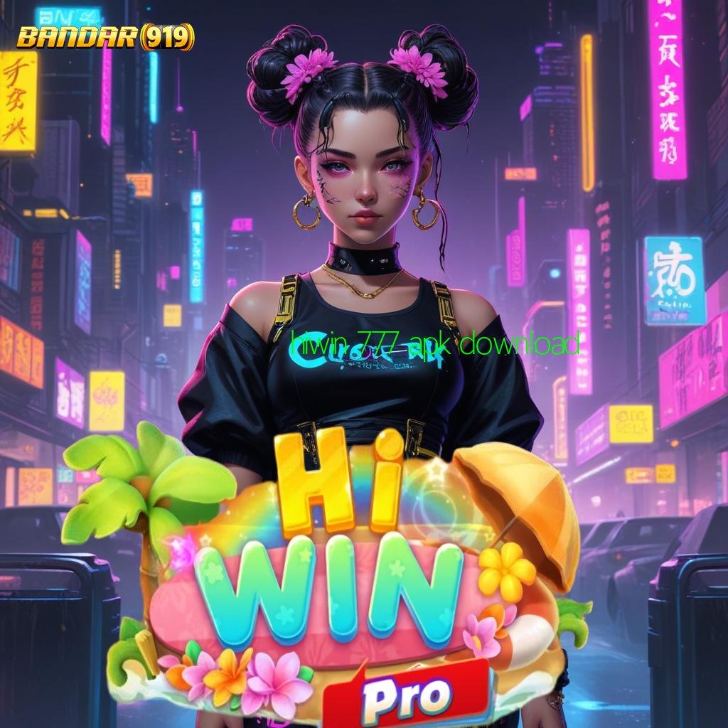 HIWIN 777 APK DOWNLOAD , Maksimal Shopeepay Slot Win Hanya