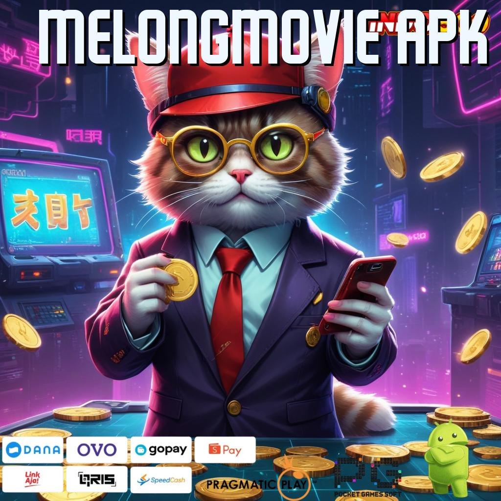 MELONGMOVIE APK Aplikasi Jackpot Langsung WD