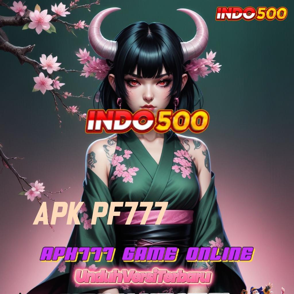 APK PF777 ↪ Kickstart Maxwin Aplikasi Slot Olympus, Cuan Dalam Genggaman