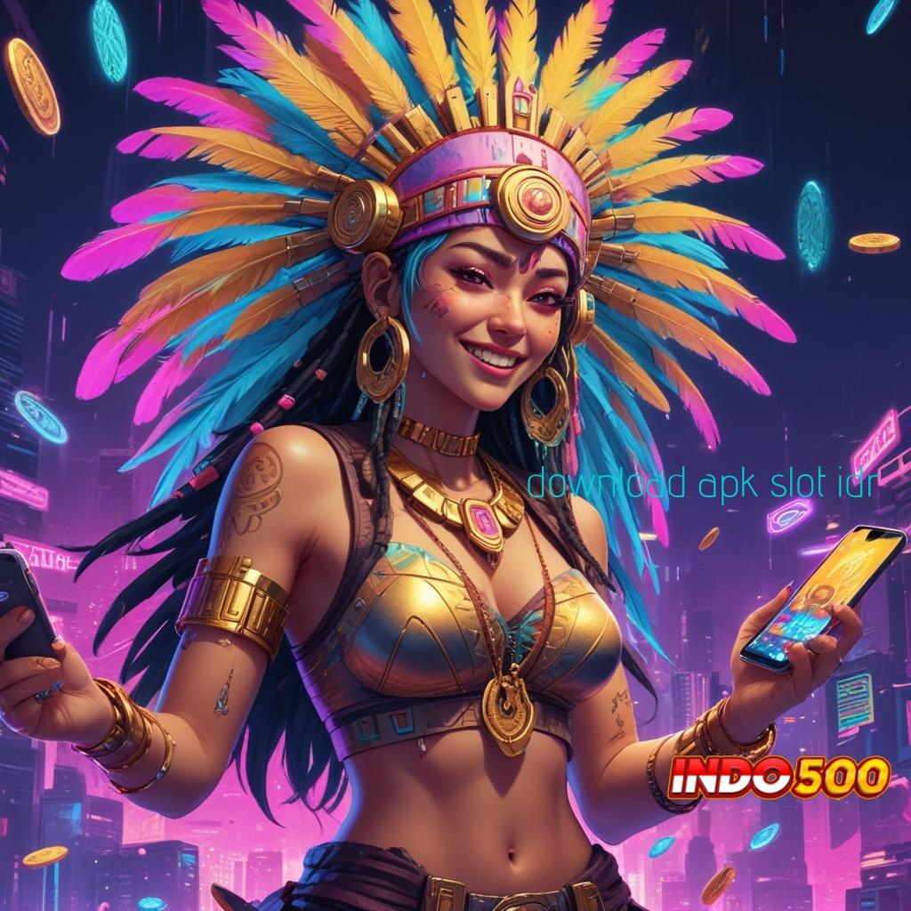 DOWNLOAD APK SLOT IDR ⚡ Simaklah Pola Spin yang Langsung Menguntungkan