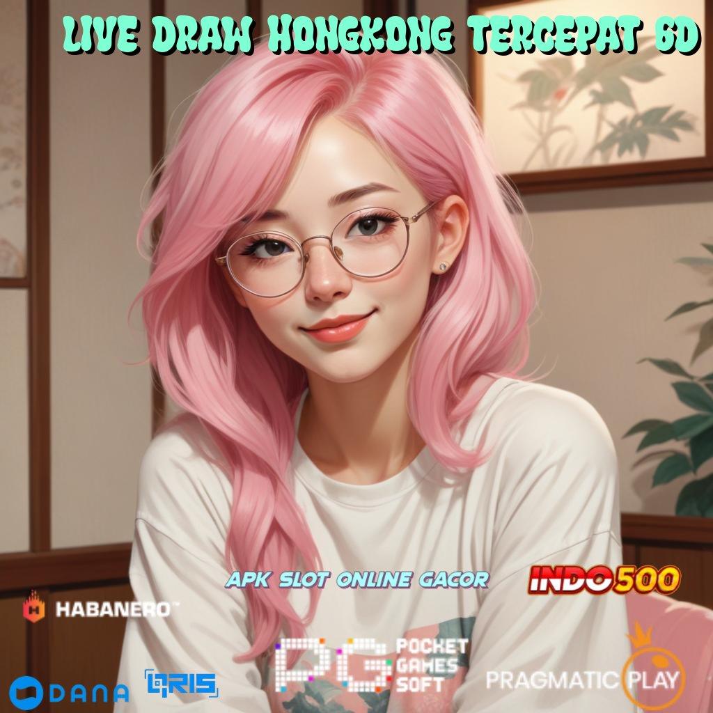 Live Draw Hongkong Tercepat 6d