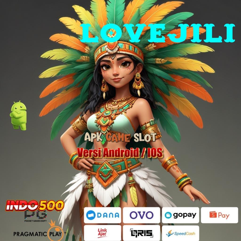 LOVEJILI ➰ Bonus Spin Valid Jackpot Android