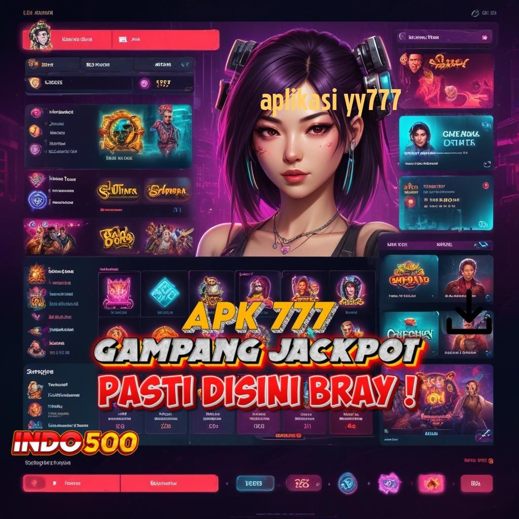 APLIKASI YY777 👉 Bonus Besar APK Android iOS Interface