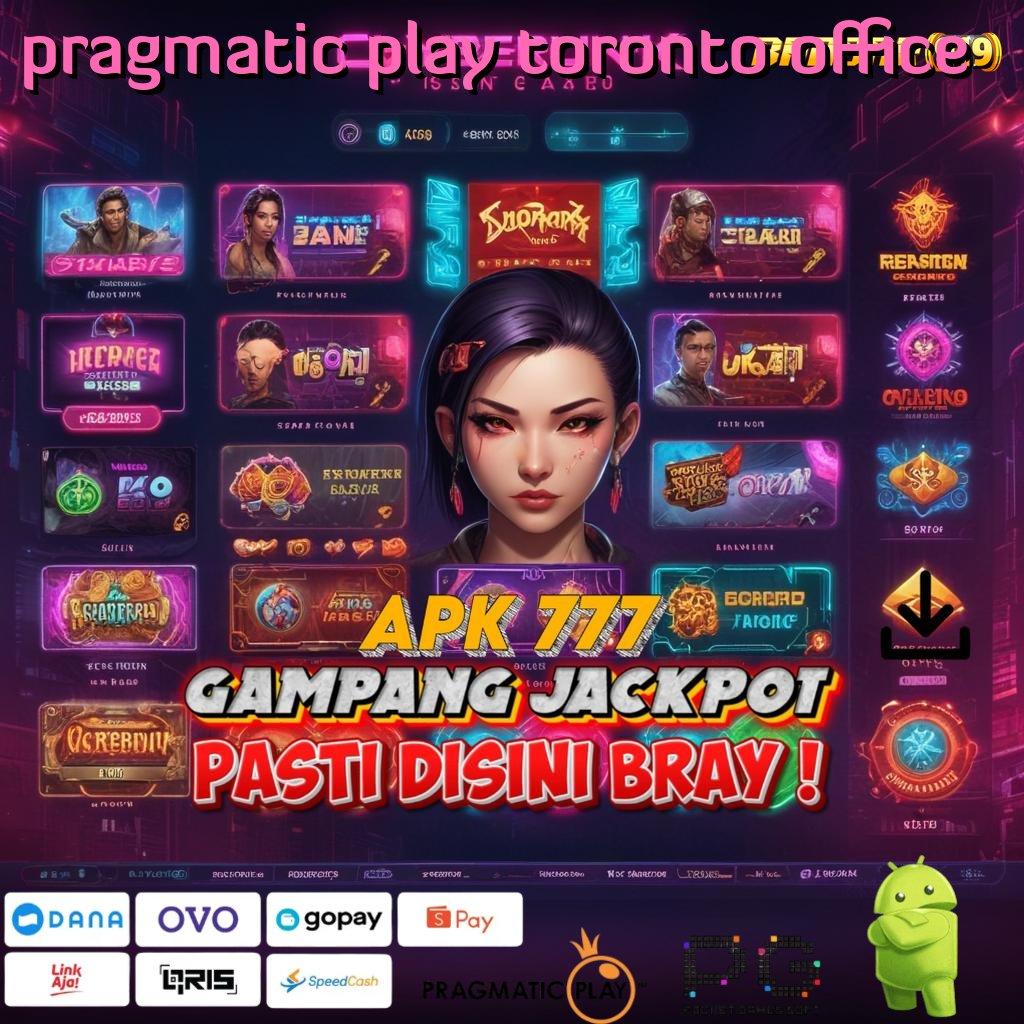 PRAGMATIC PLAY TORONTO OFFICE : mesin slot baru penuh profit di setiap putaran