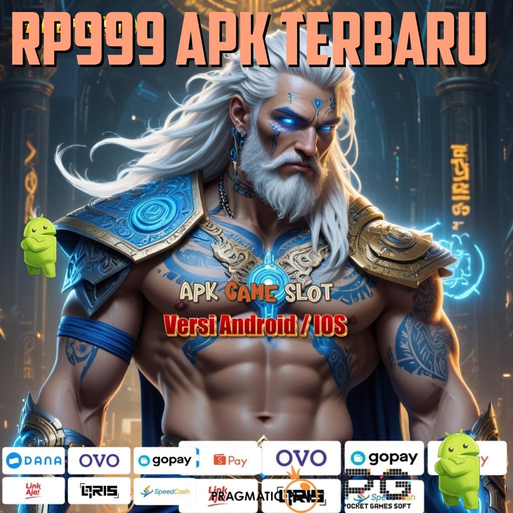 RP999 APK TERBARU # Hasil Final Unggul! Proses Rezeki Pasti Lancar!