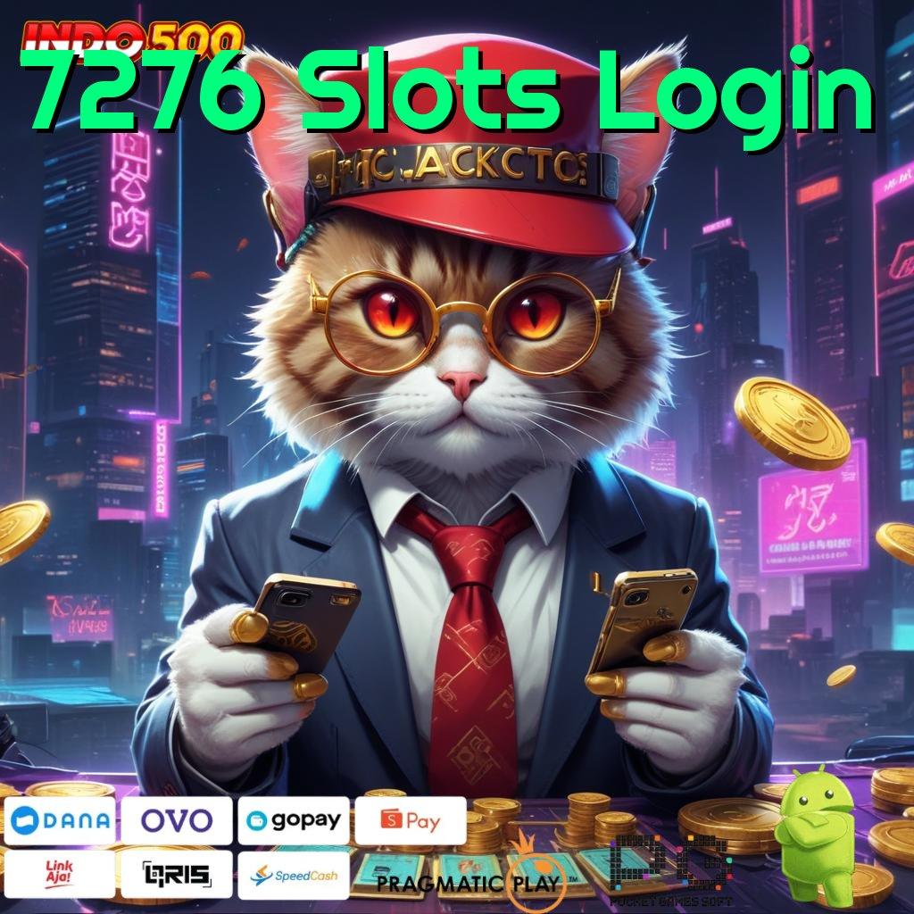 7276 Slots Login