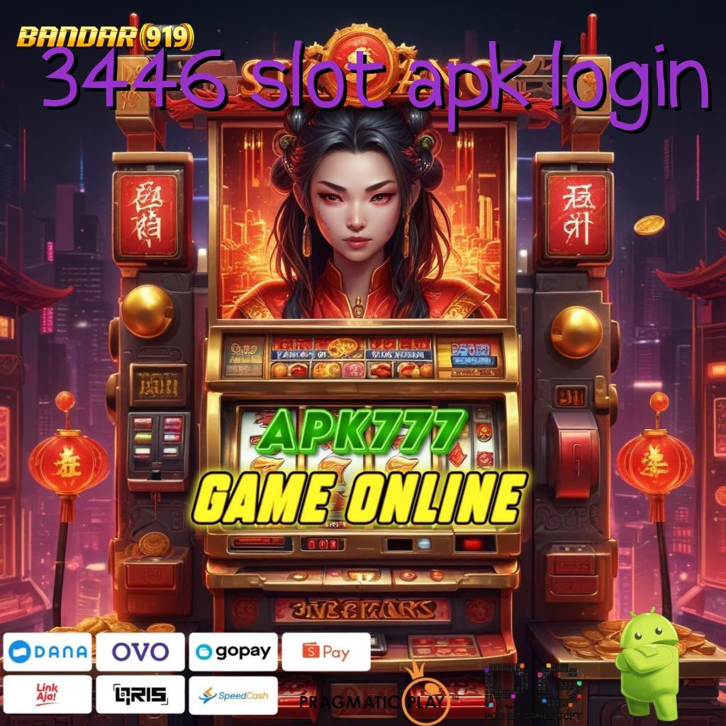 3446 SLOT APK LOGIN @ Langsung Peluang Adaptif Proses Login dan Coba