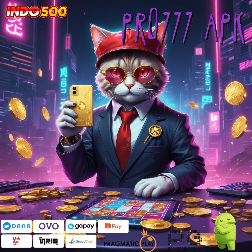 PRO777 APK Pastikan Langkah Cepat Anda dengan Sistem Stabil