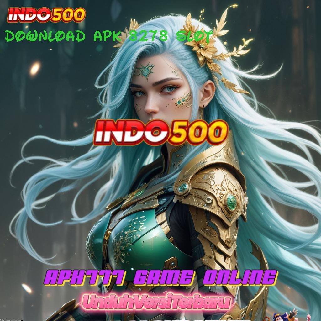 DOWNLOAD APK 8278 SLOT | Jaringan Sosial Slot Modal Receh Langsung Kaya