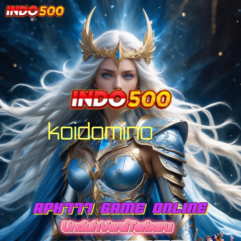 KOIDOMINO ➳ Maxwin Instan Unduh Aplikasi Apk Android Resmi