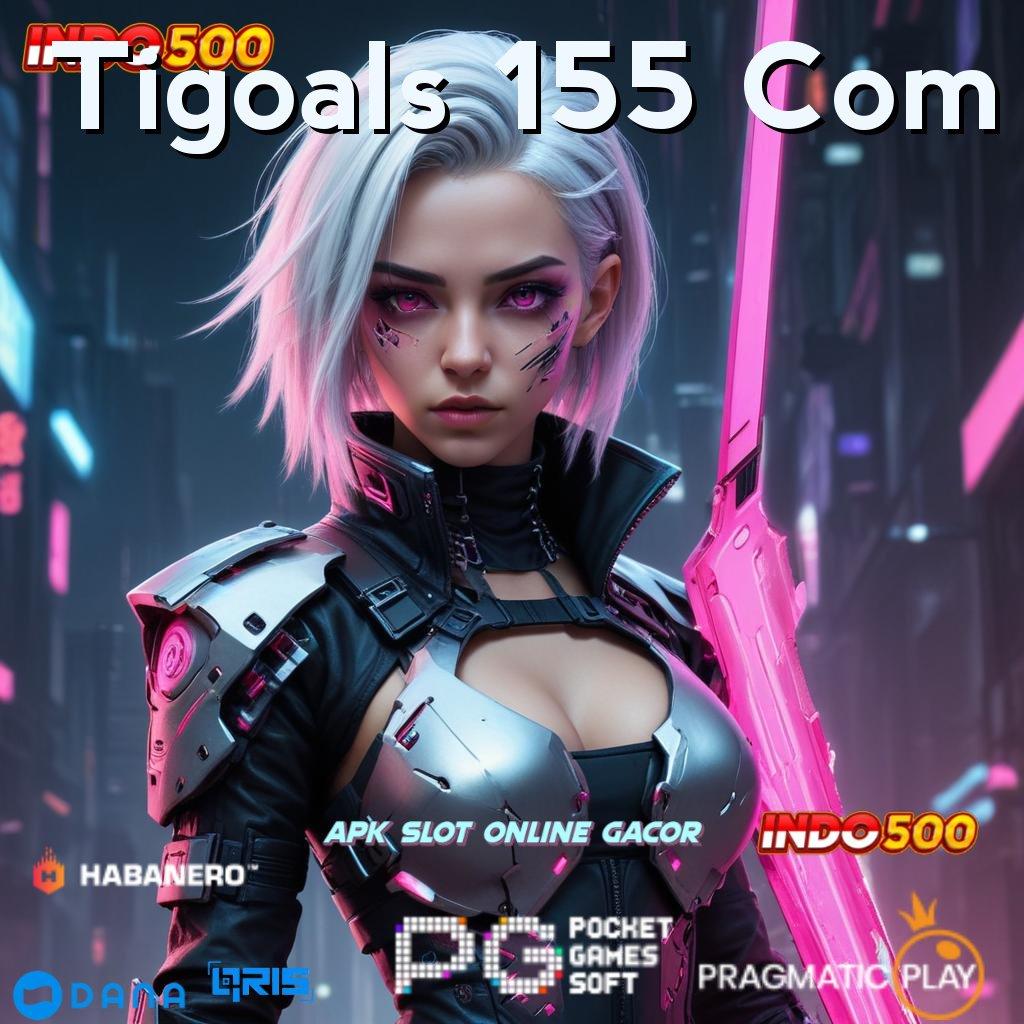 Tigoals 155 Com