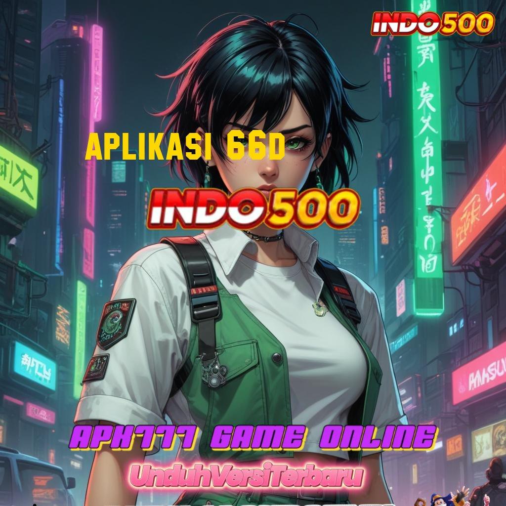 APLIKASI 66D ⇏ Depo Mandiri 25rb Slot Maxwin Apk Versi Terbaru Download Android