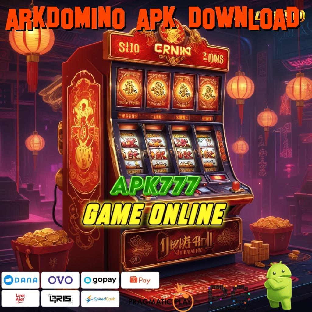 ARKDOMINO APK DOWNLOAD | edisi kekinian keberhasilan gampang didapat