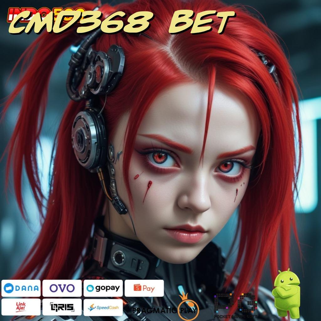 CMD368 BET APK Bonus RTP Tinggi 2025 Mesin