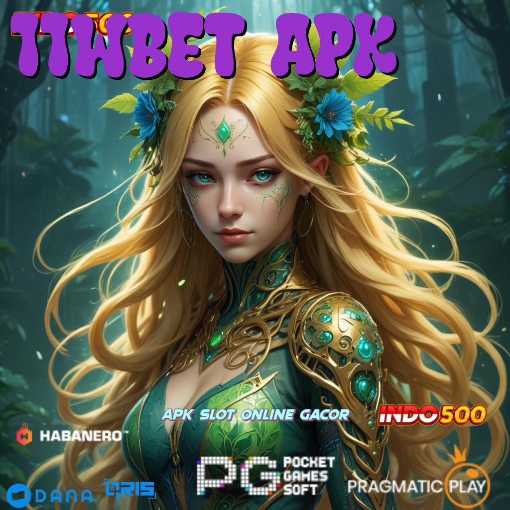 11WBET APK ↪ Bonus APK Pembaruan 47