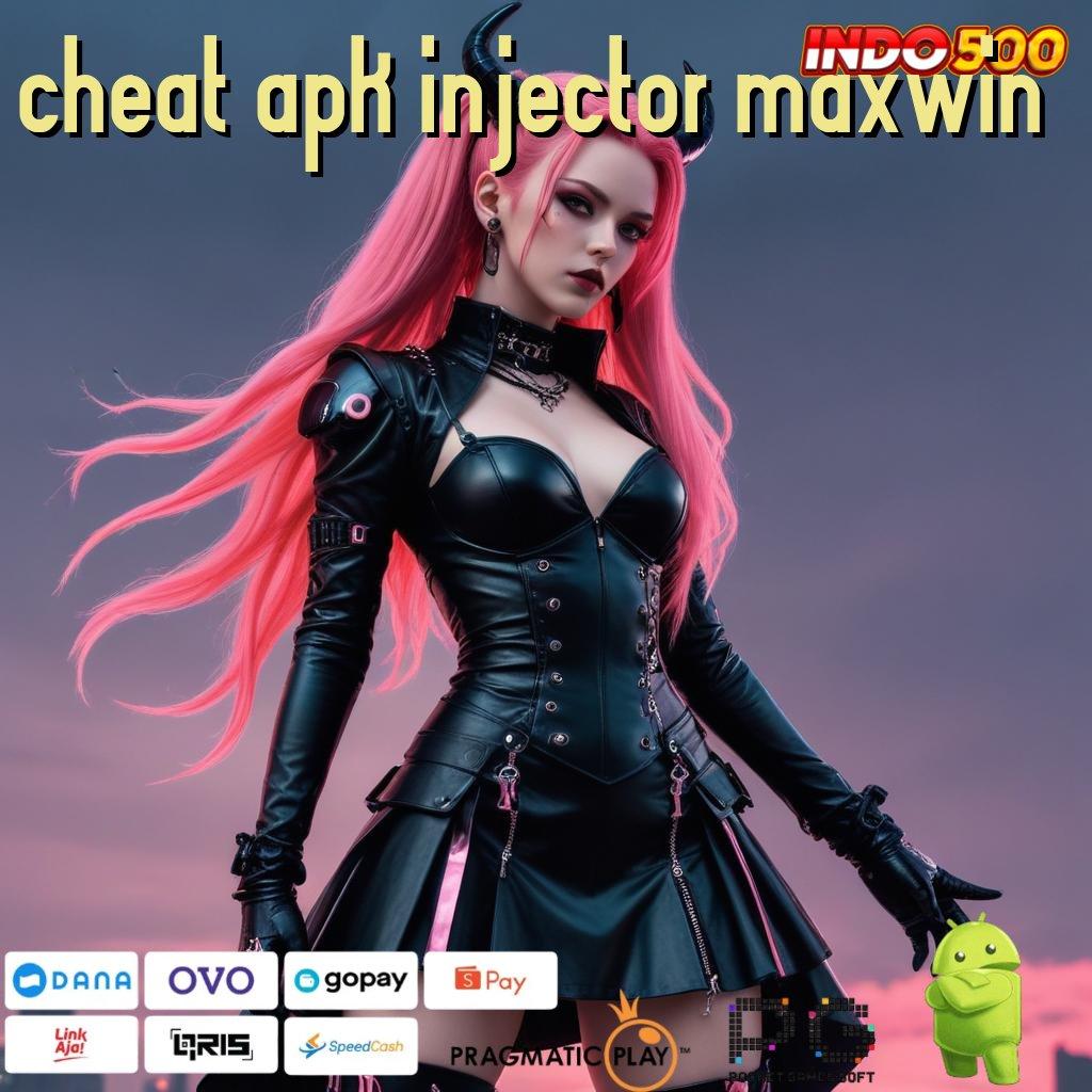 CHEAT APK INJECTOR MAXWIN perangkat lingkungan kerja titik interaksi wadah pangkalan