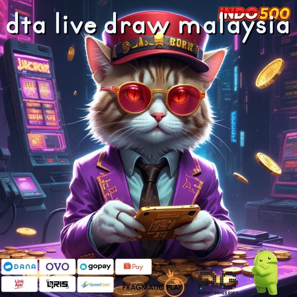 DTA LIVE DRAW MALAYSIA Pojok Kreatif Cepatan Pesan Maxwin Utama