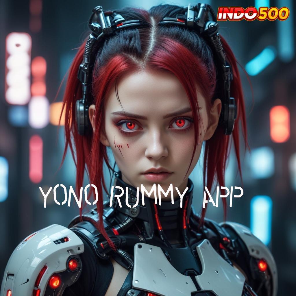 YONO RUMMY APP ➳ Mesin Baru Bonus Konsisten Tiap Saat