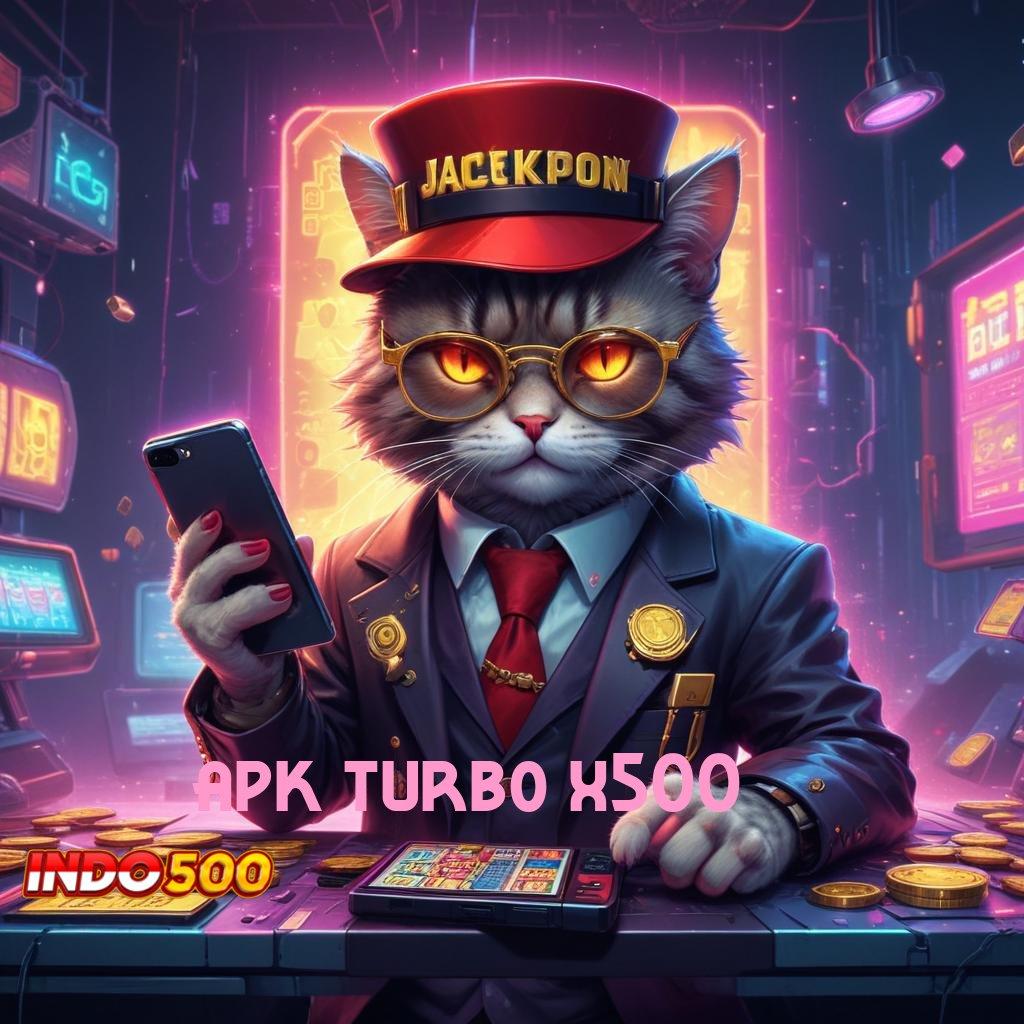 APK TURBO X500 ➿ Jadi Sultan Slot Gacor Terbaru 2025, Slotnya Bikin Mapan!