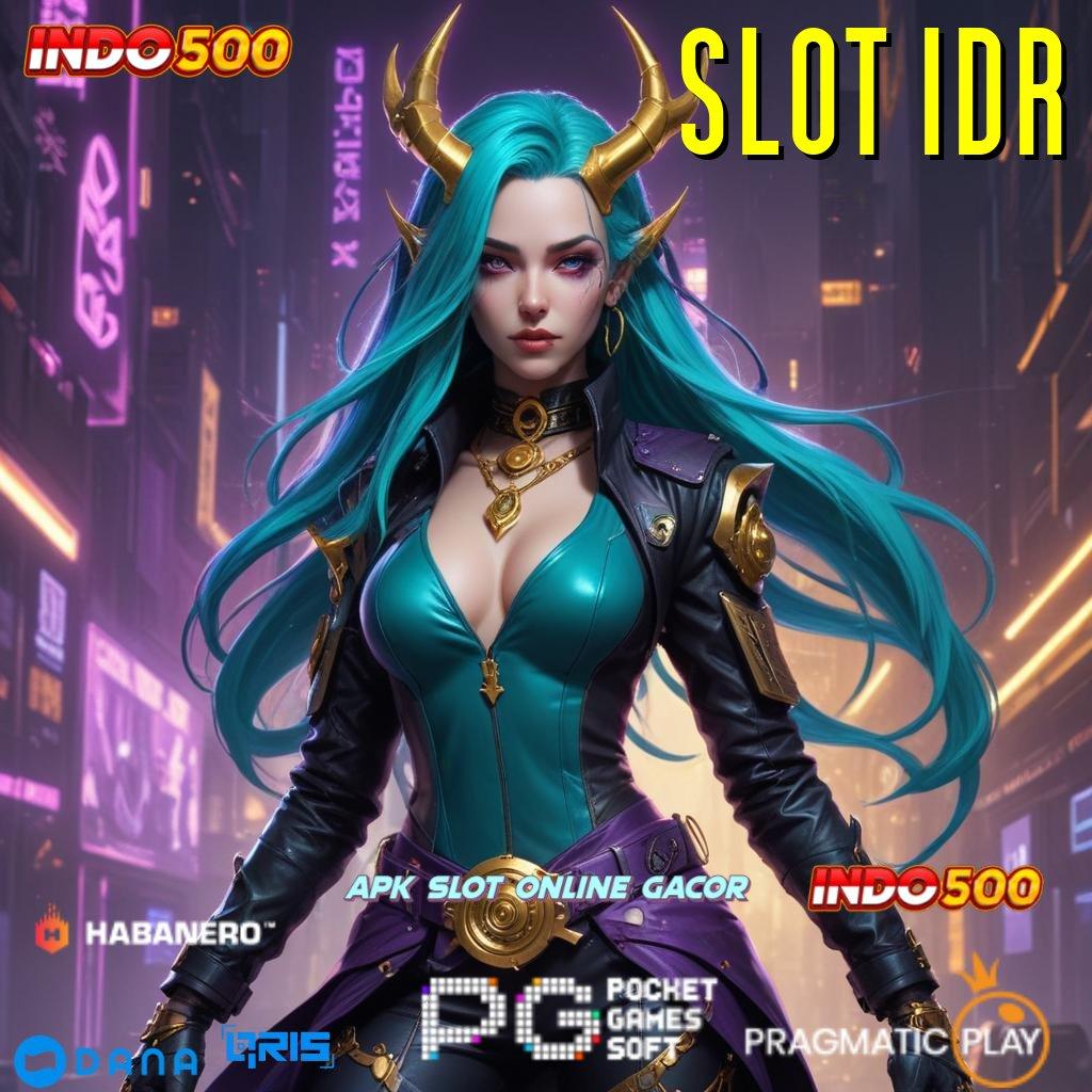 SLOT IDR ➜ ambisius harapan spin langsung sultan