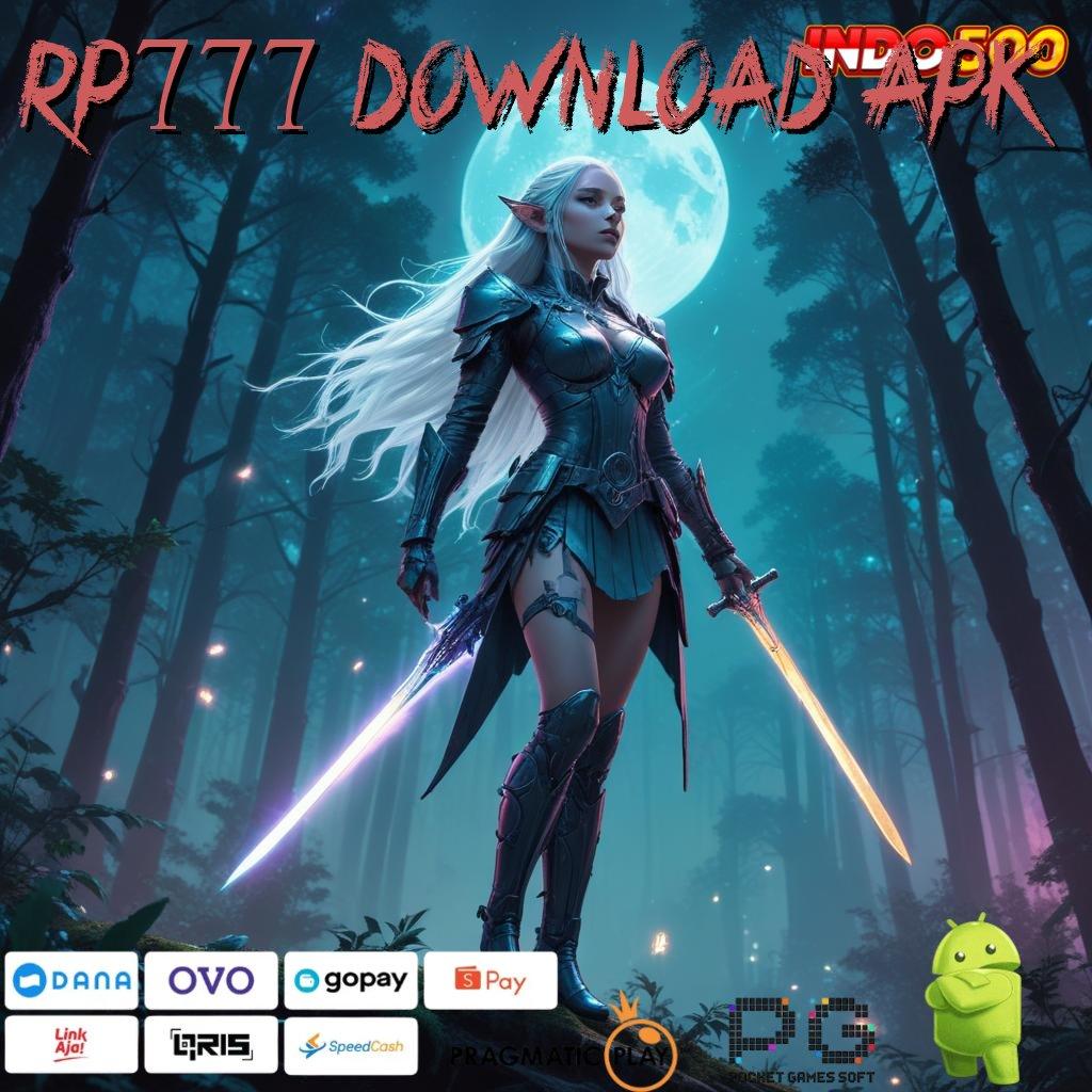 RP777 DOWNLOAD APK berkat keahlian anda