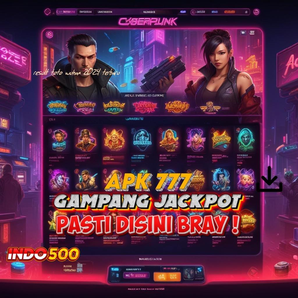 RESULT TOTO WUHAN 2024 TERBARU ✅ APK Event Bonus Versi 122