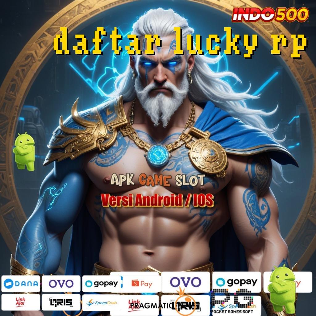 DAFTAR LUCKY RP slot gacor dengan efek petir