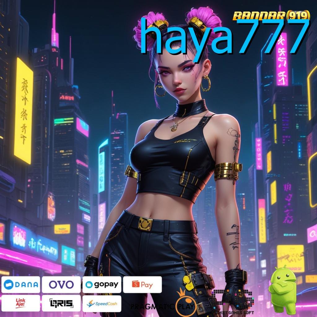 HAYA777 @ Depo Langsung Wd 5 Ribu Download Slot Gacor Apk 777 Terbaru Sekarang