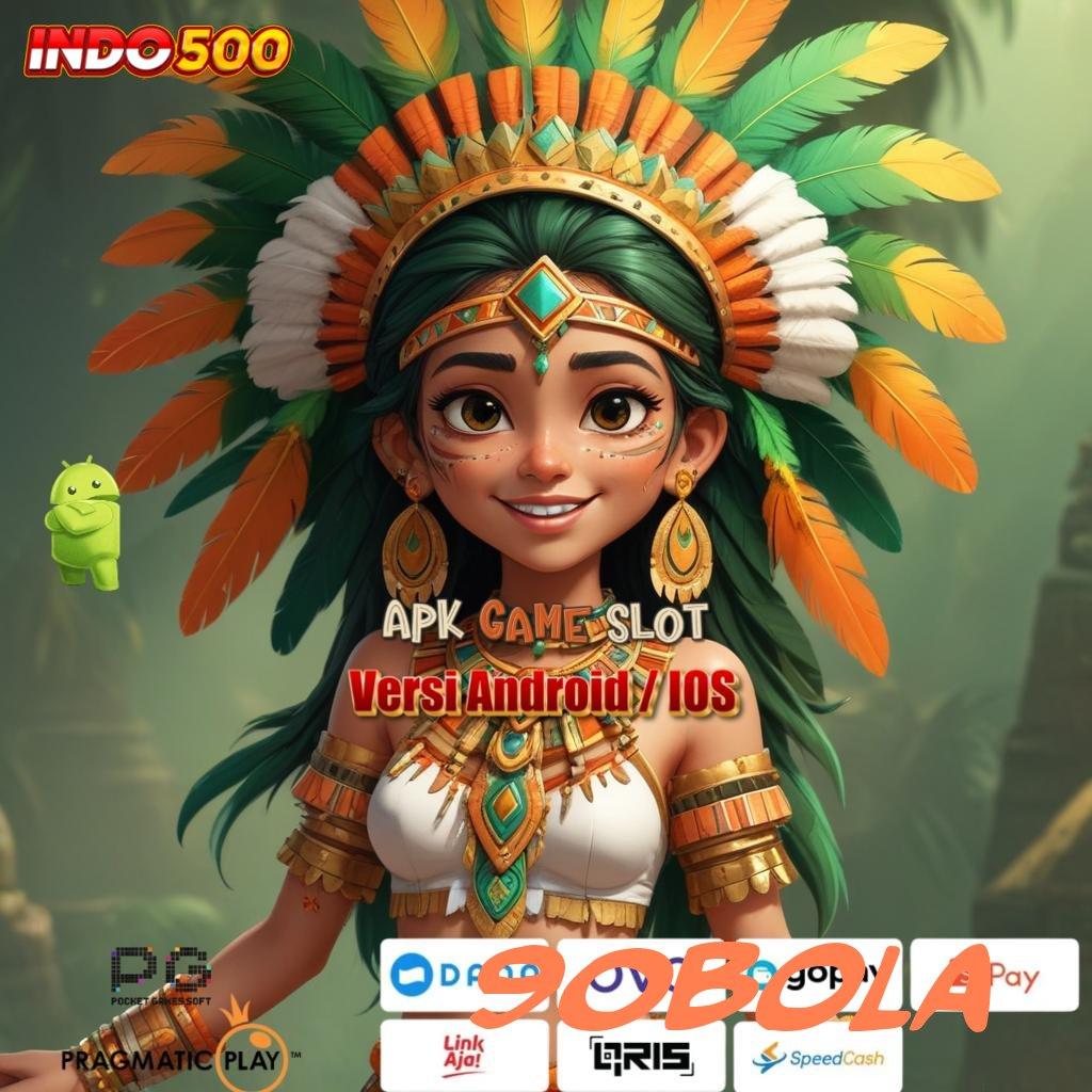 90BOLA 🥇 slot jackpot bonus besar dalam hitungan detik