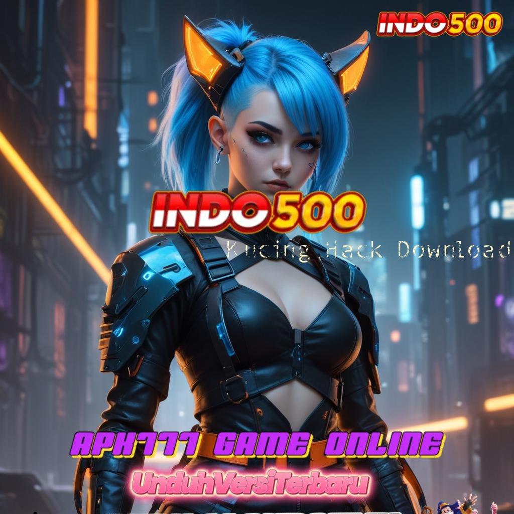 Kucing Hack Download