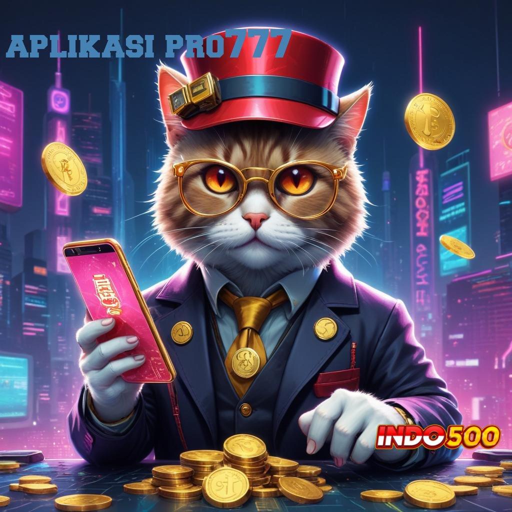 APLIKASI PRO777 ⇉ Avenue Cuan Jackpot Gampang Didapat Setiap Hari