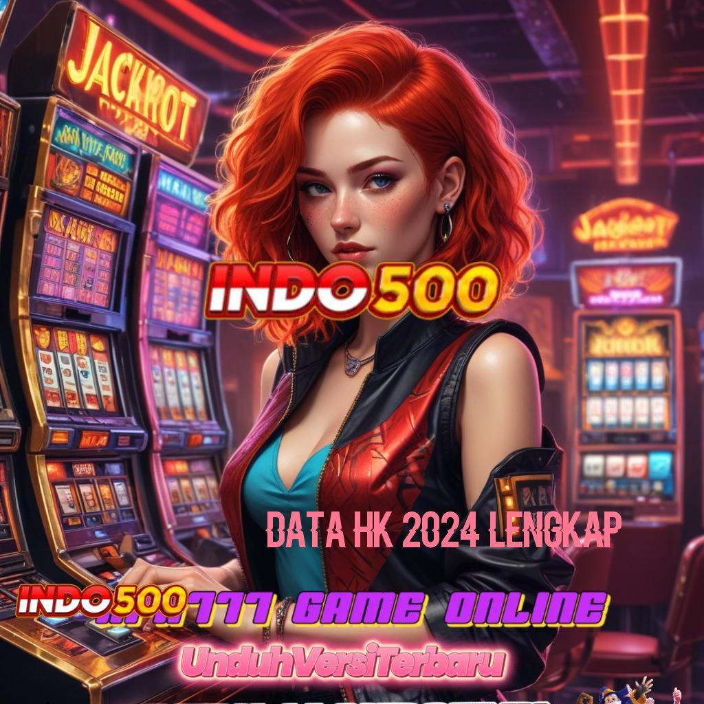 DATA HK 2024 LENGKAP ♒ Teknologi Apk Baru untuk Mesin Masa Kini