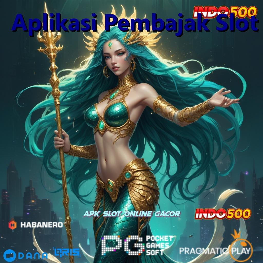 Aplikasi Pembajak Slot