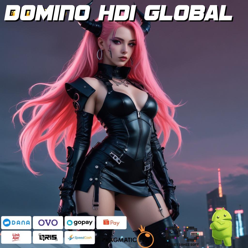 DOMINO HDI GLOBAL @ ruang eksibisi game uang yang gacor