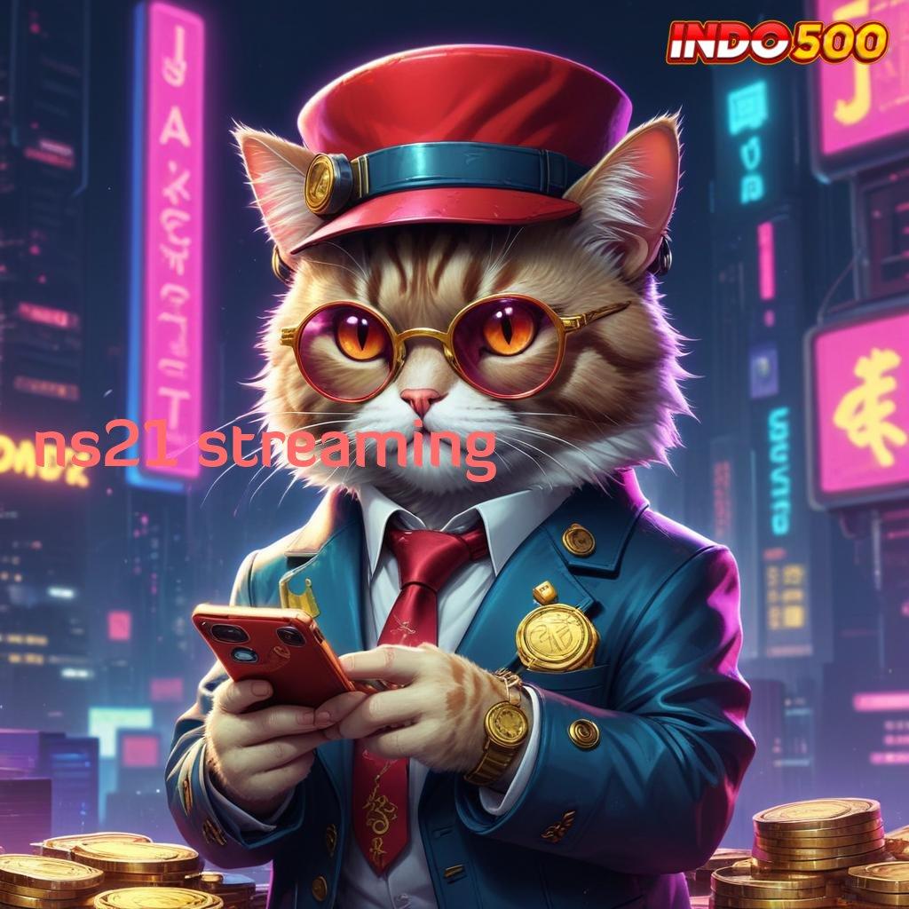 NS21 STREAMING 💫 Deposit Langsung Wd 20 000 APK Slot Olympus, Menciptakan Cuan