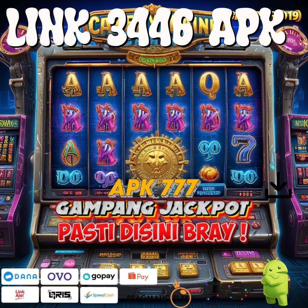 LINK 3446 APK > Langkah Terdepan Menuju Maxwin Tanpa Hambatan