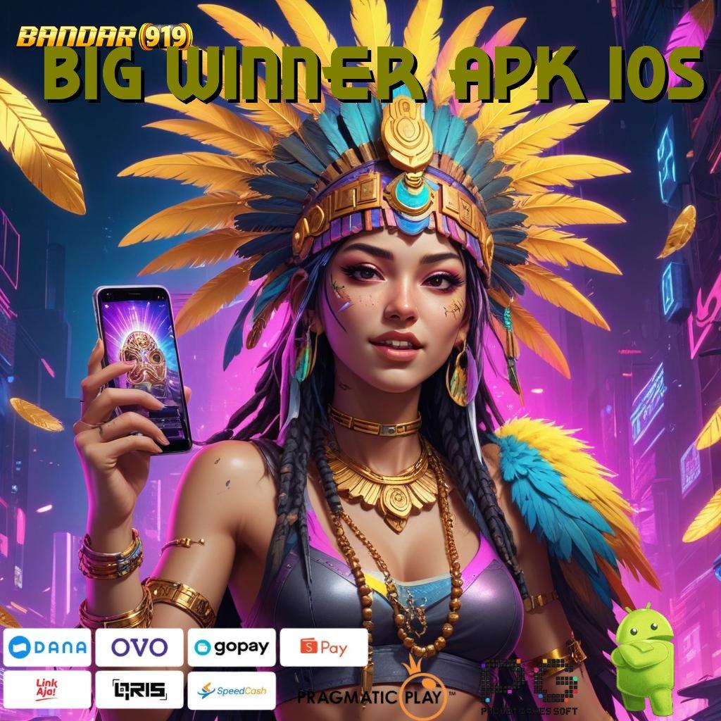 BIG WINNER APK IOS > Terkini Jalur Cuan Dengan APK