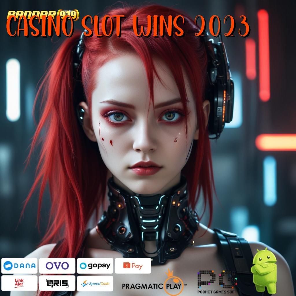 CASINO SLOT WINS 2023 @ portal sampingan juara untung dari skill