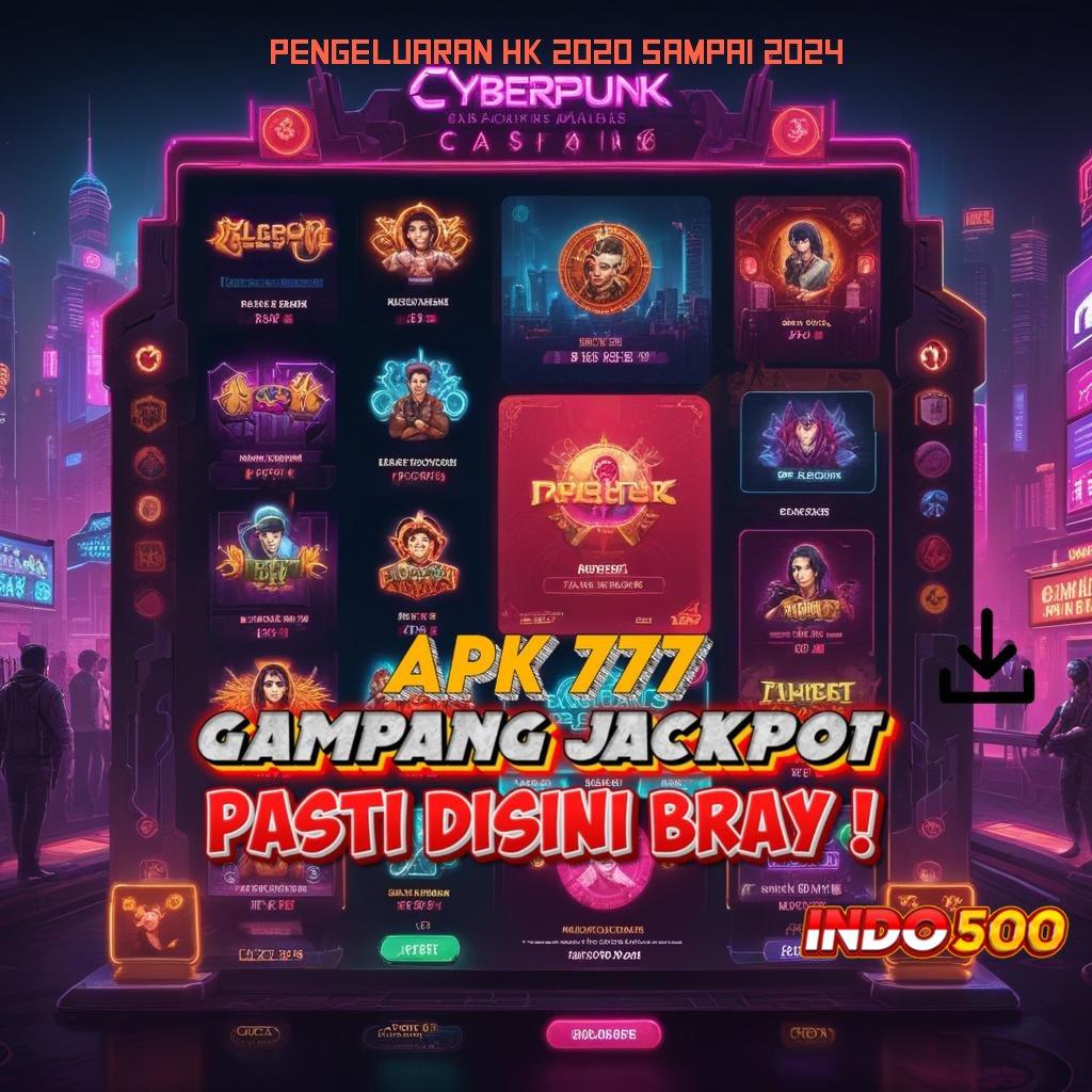 PENGELUARAN HK 2020 SAMPAI 2024 ↦ Coba Mesin Jackpot Baru dengan RTP Tinggi