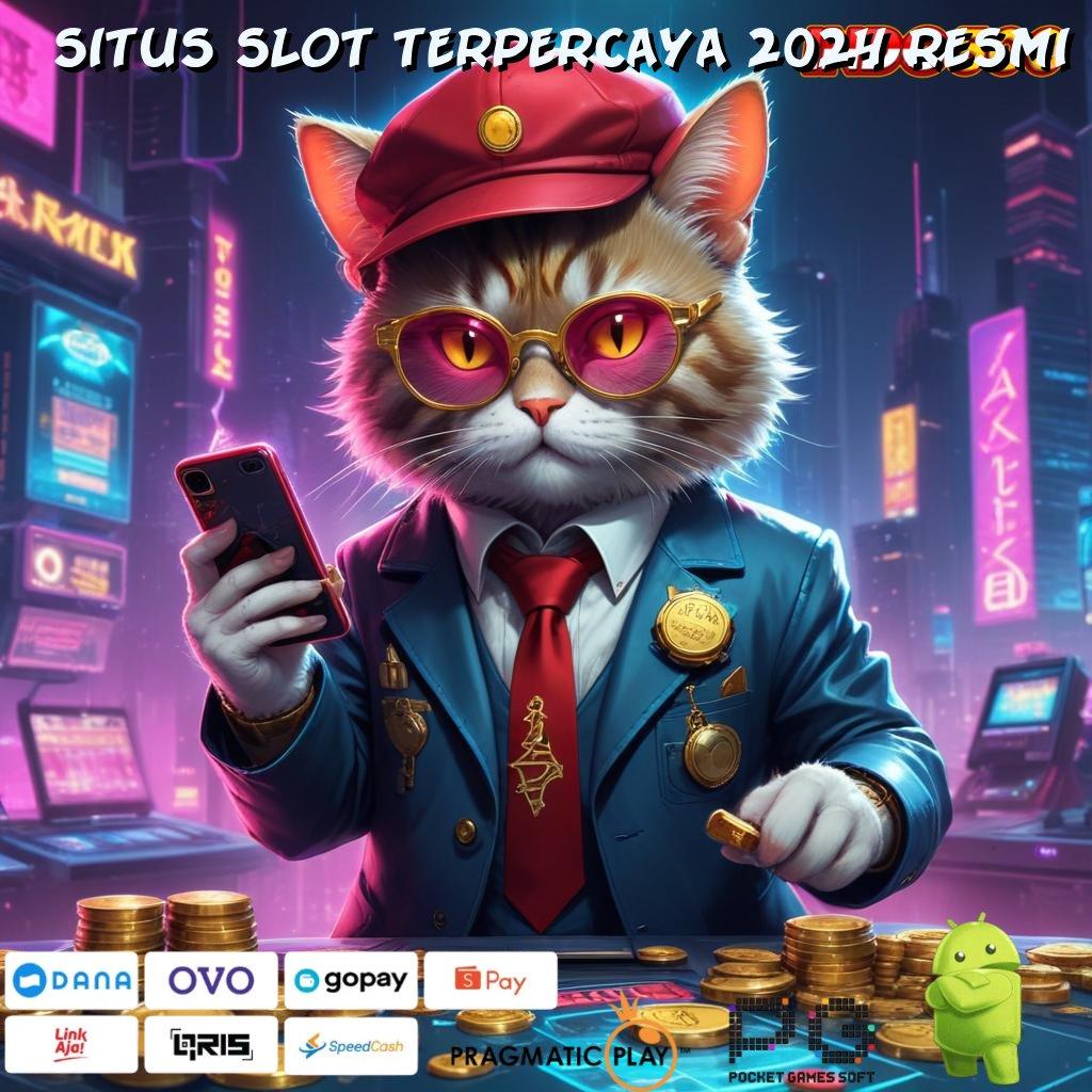 SITUS SLOT TERPERCAYA 2024 RESMI Versi Jackpot Kaya Jalur Cepat